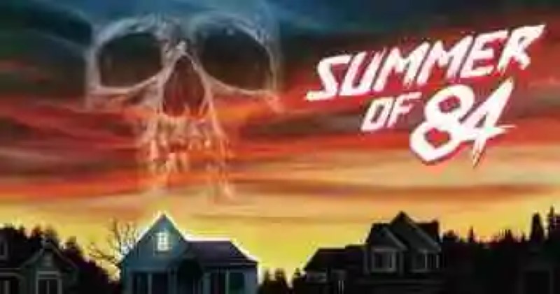 Trailer for ‘Summer of ’84’: the directors of ‘Turbo Kid’ have made their ‘Stranger Things’ changing monster by psychopath