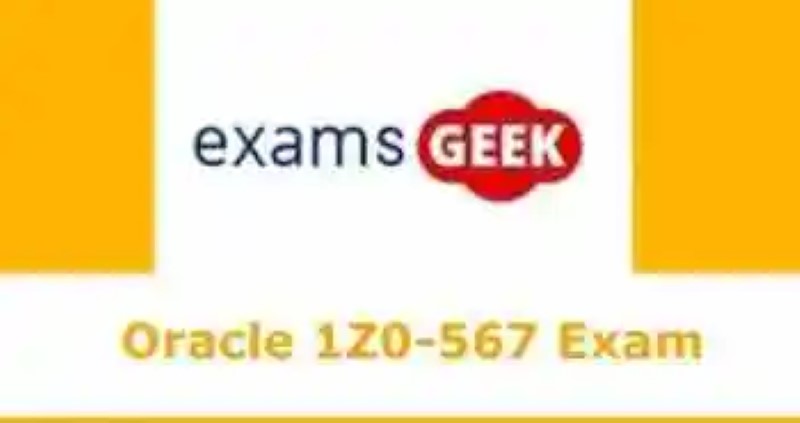 Oracle 1Z0-567 Exam: How to Pass on the First Try?